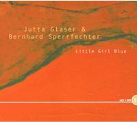 Jutta Glaser & Bernhard Sperrf - Little Girl Blue