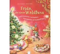 Jutta Langreute Frida, die kleine Waldhexe: Plätzchenzauber, Kuchens (Tapa dura)