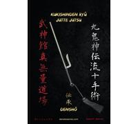 JUTTE JUTSU - KUKISHINDEN RYŪ DENSHŌ: La traducción literal de Jutte es "Diez Manos", fue un arma muy eficiente en el Japón feudal. (Libros de Bujinkan Ninjutsu)