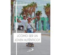 JuvenTruth 1: ¿Cómo ser un joven auténtico?