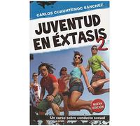 Juventud en extasis 2/ Youth in Sexual Ecstasy 2