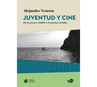 Juventud y cine | Alejandro Ventura