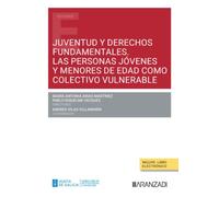 Juventud y derechos fundamentales. Las personas jóvenes y menores de edad como colectivo vulnerable (Estudios)