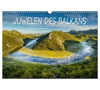 Juwelen des Balkans (Wandkalender 2026 DIN A3 quer), CALVENDO Monatskalender: Fotografien aus Kroatien, Bosnien und Herzegowina, Montenegro und Albanien