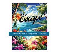 JW Escape -Affirmations Coloring Book for Adults