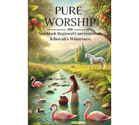JW Notebook - Regional Convention Pure Worship 2025 of Jehovah's Witnesses: With numbered pages, spaces for each day of the assembly, final ... gems, valuable notes, perfect organization.