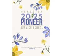 JW Pioneer Service School Notebook: Take Notes Easily and Keep them as True Spiritual Treasures | Fully Accomplish Your Ministry | Floral