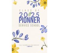 JW Pioneer Service School Notebook: Take Notes Easily and Keep them as True Spiritual Treasures | Fully Accomplish Your Ministry | Floral