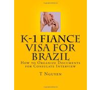 K-1 Fiance Visa for Brazil: How to Organize Documents for Consulate Interview