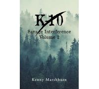 K-10 Savage Interference Volume 2