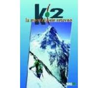 K 2 La Montaña Sin Retorno