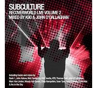 K 90 & John O'Callaghan - Subculture: Recoverworld...