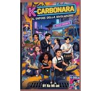 K-Carbonara: il sapore della rivoluzione