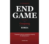 K-Commerce Endgame: How Coupang Closed the Commerce Loop in Korea