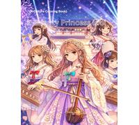 [K-Culture Coloring Book] K-Beauty Princess Idol: Dream • Glow • Shine (K-Culture Coloring Collection)