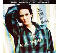 K.D. LANG - JUST KEEP ME MOVING 12" SINGLE UK SIRE 1993 4 TRACK MOVIN MIX WITH POSTER (W0227T) PIC SLEEVE