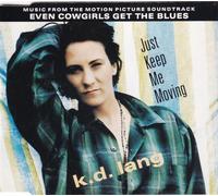 K.D. Lang - Just Keep Me Moving (UK Import)