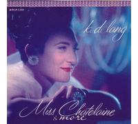 K.d.Lang - Miss Chatelaine E.P.