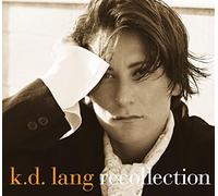 K.D. Lang - Recollection