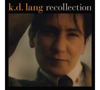 k.d. lang - Recollection