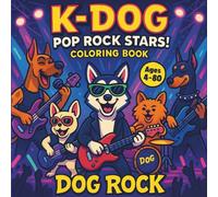 K-Dog Pop Rock Star Coloring Book