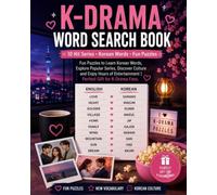 K-Drama Word Search Book: Fun Word Search Puzzles to Learn Korean Vocabulary, Explore 10 Hit Series, Discover Korean Culture and Enjoy Hours of Entertainment | Perfect Gift for K-Drama Fans