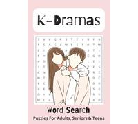 K-Drama Word Search Puzzle Book: K-Drama Word Search: 55 Puzzles Inspired by Korean Dramas, Easy to Read Print 6x9 inches, 110 pages A Must-Have for Korean Drama Fans, Vacations and Free Time