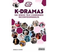 K-dramas: 100 séries télé coréennes incontournables
