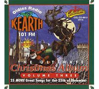 K-EARTH 101FM - Ultimate Christmas Album, Volume 3