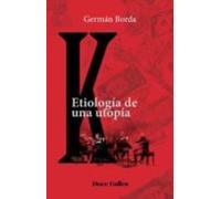 k. etiologia de una utopia