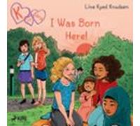 K For Kara 23 - I Was Born Here! (audiolibro)