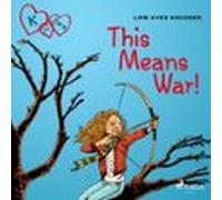 K For Kara 6 - This Means War! (audiolibro)