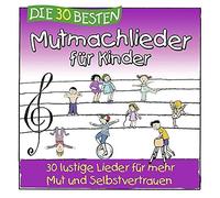 Sommerland,S. - Die 30 Besten Mutmachlieder Für Kinder