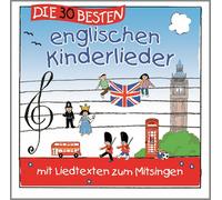 Sommerland, S. & Glück, K. & Die Kita-Frösche – Die 30 Besten Englischen Kinderlieder – CD