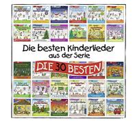 Die besten Kinderlieder aus der Serie DIE 30 BESTEN
