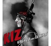 K.I.Z - Urlaub Fürs Gehirn