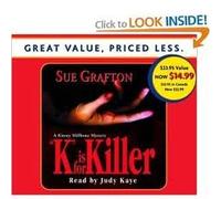 K Is For Killer (Sue Grafton) Publisher: Random House Audio Price-less; Abridged edition