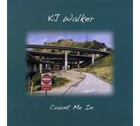 K.J. Walker - Count Me in