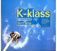K-Klass - Don't Stop