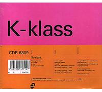 K-Klass - SO RIGHT