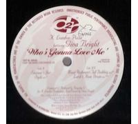 K London Posse & Gina Bright / Who's Gonna Love Me