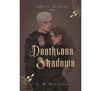 K M Moronova Of Deathless Shadows (Tapa dura) (Importación USA)