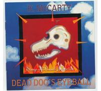 K Mccarty - Dead Dog's Eyeball