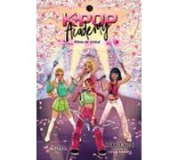 K-pop Academy 3. Ritmo De Cristal