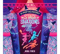 K-Pop Academy: The Stage of Shadows: 1