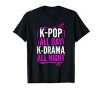 K-Pop All Day K-Drama All Night Divertido diseño Coreano Camiseta