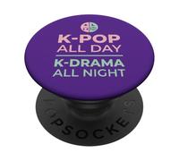 K-Pop All Day K-Drama All Night Divertido diseño Coreano PopSockets PopGrip Adhesivo