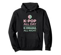 K-Pop All Day K-Drama All Night Divertido diseño Coreano Sudadera con Capucha