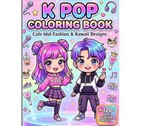K Pop Bold & Easy Coloring Book: Cute Chibi Idol Fashion Designs for Girls, Boys, Kids & Fans of All Ages | Relaxing Kawaii Pages to Color Your Favorite Stars