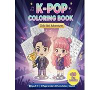 K-pop Coloring and Activity Book - Volume 2 | Kawaii, Chibi & K-pop Universe | Coloring Book + Activity Games for Kids | Ages 8-14 | 40 Coloring Pages + 20 Fun Activities